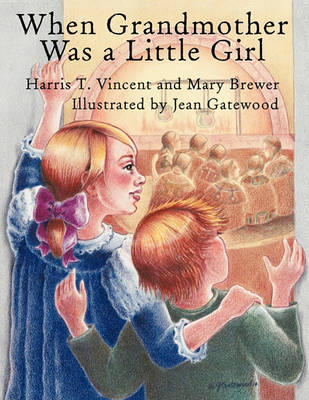 Book cover for When Grandmother Was a Little Girl