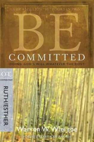 Cover of Be Committed - Ruth & Esther