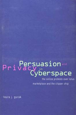 Book cover for Persuasion and Privacy in Cyberspace