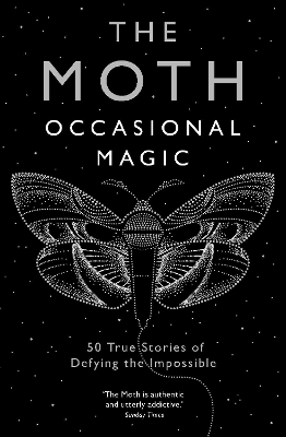 Book cover for The Moth: Occasional Magic