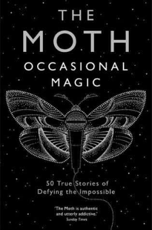 Cover of The Moth: Occasional Magic