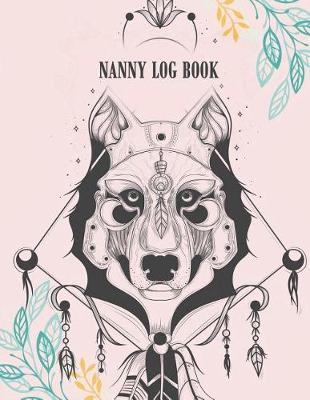 Book cover for Nanny Log Book