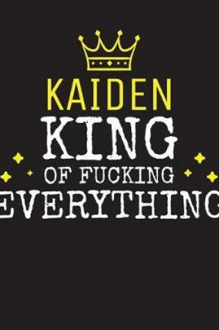 Cover of KAIDEN - King Of Fucking Everything