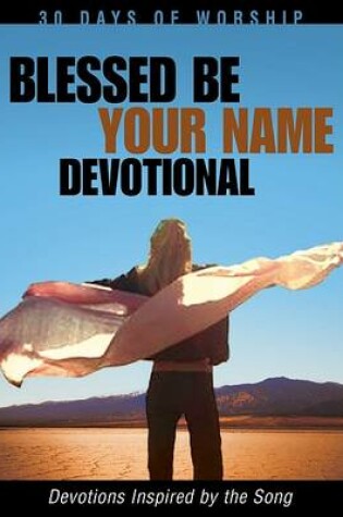 Cover of Blessed Be Your Name Devotional