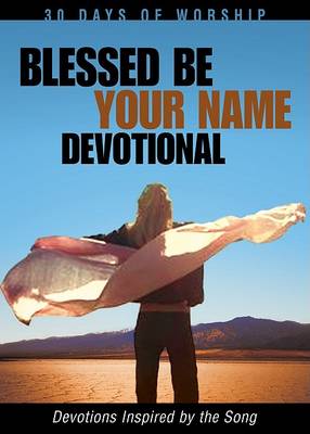 Cover of Blessed Be Your Name Devotional