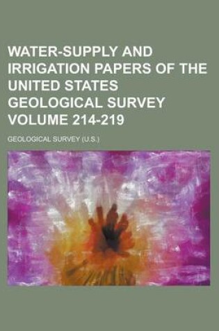 Cover of Water-Supply and Irrigation Papers of the United States Geological Survey Volume 214-219