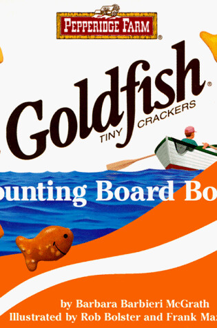 Cover of Pepperidge Farm Goldfish Tiny Crackers Counting Board Book