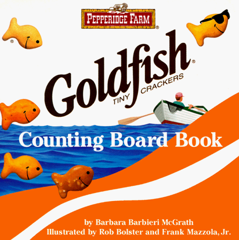 Book cover for Pepperidge Farm Goldfish Tiny Crackers Counting Board Book