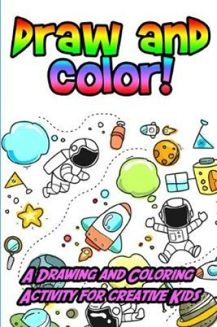 Cover of Draw and Color!