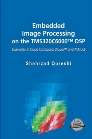 Cover of Embedded Image Processing on the TMS320C6000 (TM) DSP