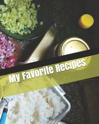 Book cover for My Favorite Recipes