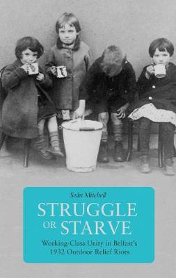 Book cover for Struggle Or Starve