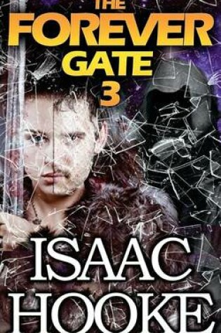 Cover of The Forever Gate 3
