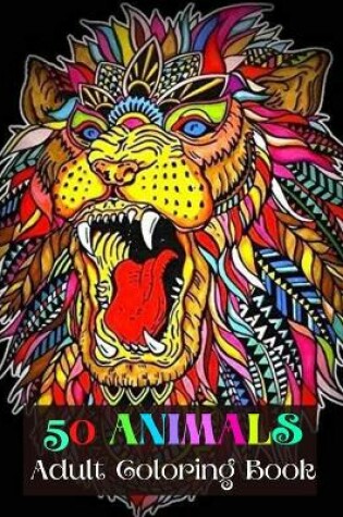 Cover of 50 Animals Adult Coloring Book