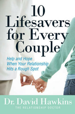 Cover of 10 Lifesavers for Every Couple