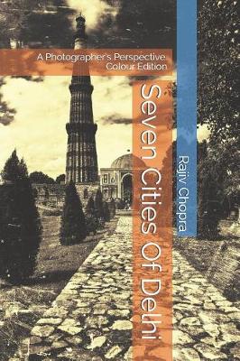 Book cover for Seven Cities Of Delhi