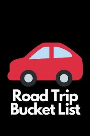 Cover of Road Trip Bucket List