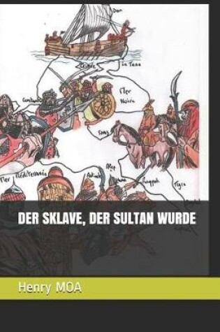 Cover of Der Sklave, Der Sultan Wurde