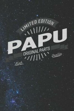 Cover of Limited Edition Papu Original Parts High Quality