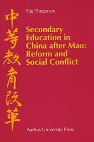 Cover of Secondary Education in China After Mao