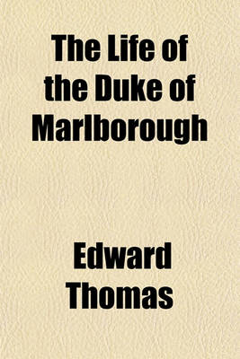 Book cover for The Life of the Duke of Marlborough