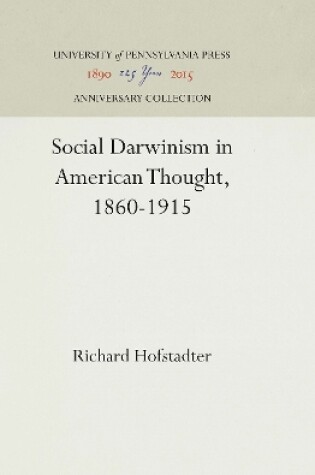 Cover of Social Darwinism in American Thought, 1860-1915