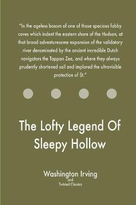 Book cover for The Lofty Legend Of Sleepy Hollow