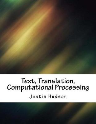 Book cover for Text, Translation, Computational Processing