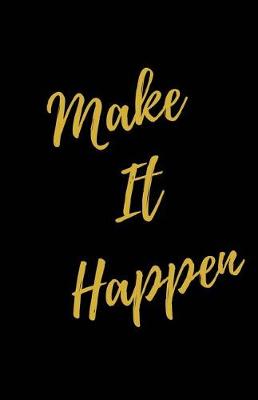 Book cover for Make It Happen