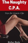 Book cover for The Naughty C.P.A.