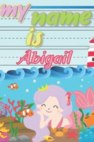 Cover of My Name is Abigail