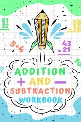 Cover of Addition and Subtraction Workbook