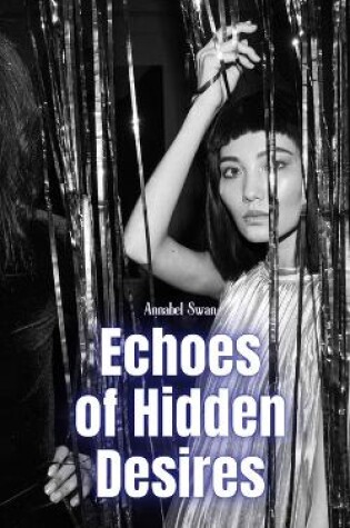 Cover of Echoes of Hidden Desires