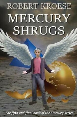 Cover of Mercury Shrugs