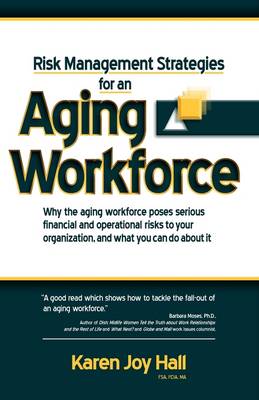 Cover of Risk Management Strategies for an Aging Workforce