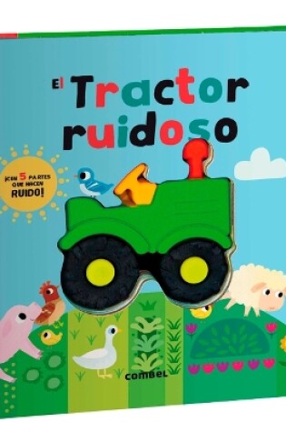 Cover of El Tractor Ruidoso