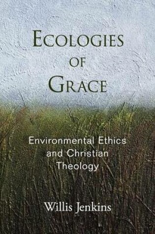 Cover of Ecologies of Grace