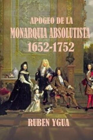Cover of Apogeo de la Monarquia Absolutista