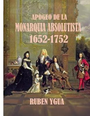 Book cover for Apogeo de la Monarquia Absolutista