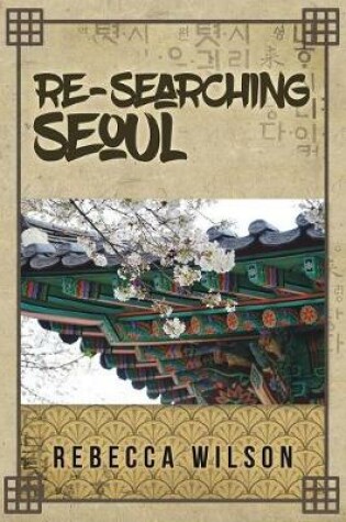 Cover of Re-Searching Seoul