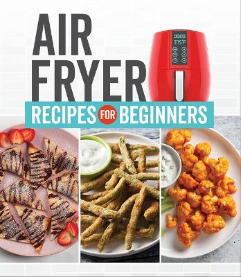 Cover of Air Fryer Recipes for Beginners