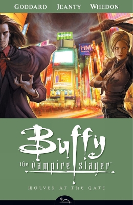 Book cover for Buffy The Vampire Slayer Season 8 Volume 3: Wolves At The Gate