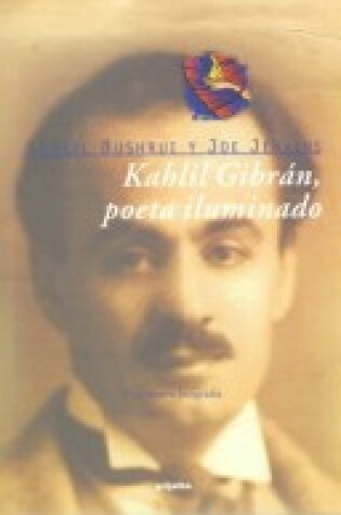 Cover of Khalil Gibran - Poeta Iluminado