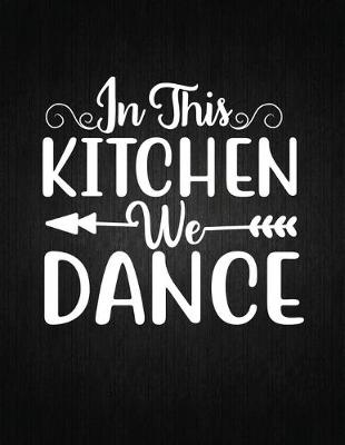 Book cover for In This Kitchen We Dance