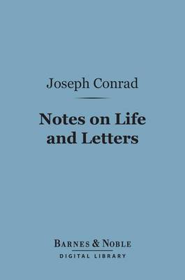 Book cover for Notes on Life and Letters (Barnes & Noble Digital Library)