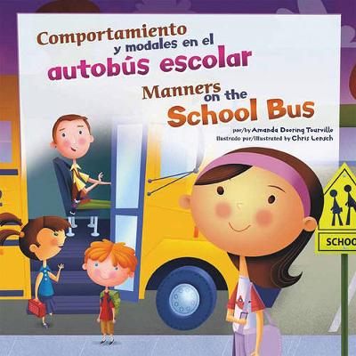 Book cover for Comportamiento Y Modales En El Autob�s Escolar/Manners on the School Bus