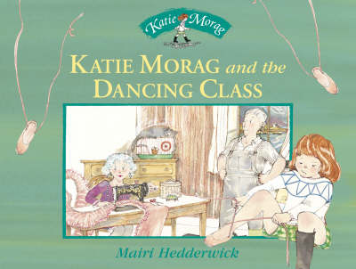 Book cover for Katie Morag and the Dancing Class