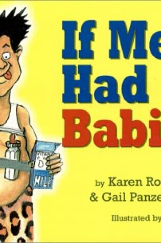 Cover of If Men Had Babies...