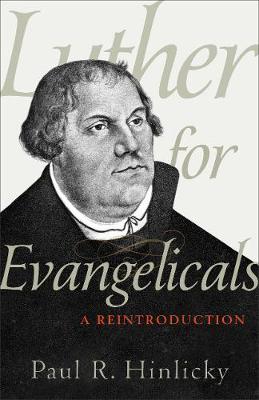 Book cover for Luther for Evangelicals