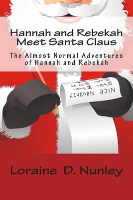 Book cover for Hannah and Rebekah Meet Santa Claus